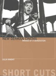 NEW GERMAN CINEMA : IMAGES OF A GENERATION
