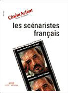 LES SCENARISTES FRANCAIS (CinémAction - hors série)