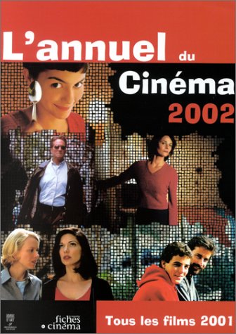 L\'ANNEE DU CINEMA 2002