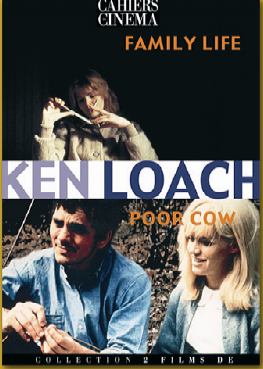 FAMILY LIFE + POOR COW (2 FILMS DE KEN LOACH)