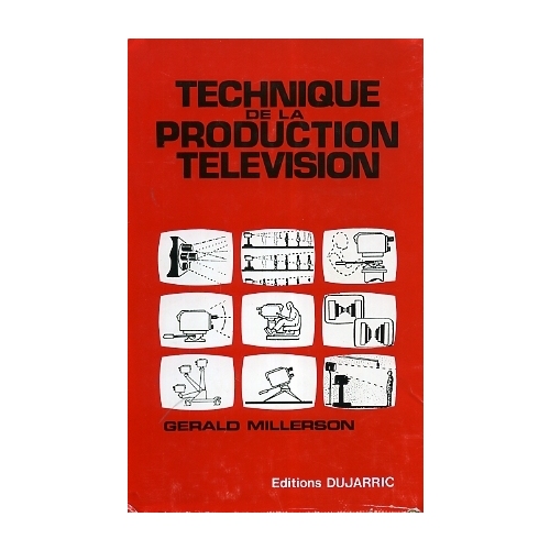 TECHNIQUE DE LA PRODUCTION TELEVISION